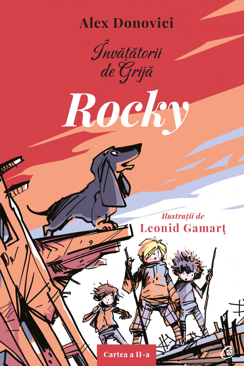 Invatatorii de Grija. Rocky - Alex Donovici - ed II | Curtea Veche